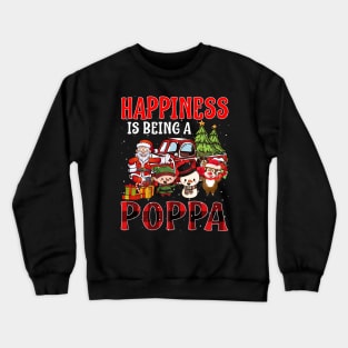 Happiness Is Being A Poppa Christmas Crewneck Sweatshirt